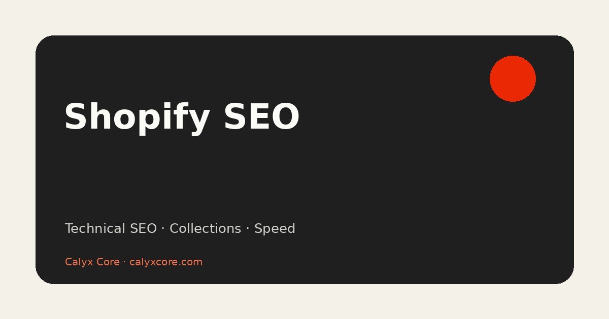 Shopify SEO framework covering technical SEO, collections and site speed